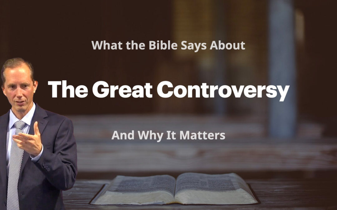 08. The Great Controversy