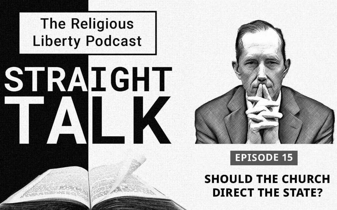 Should the Church Direct the State?