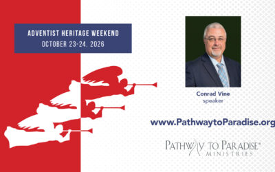 Adventist Heritage Weekend 2026